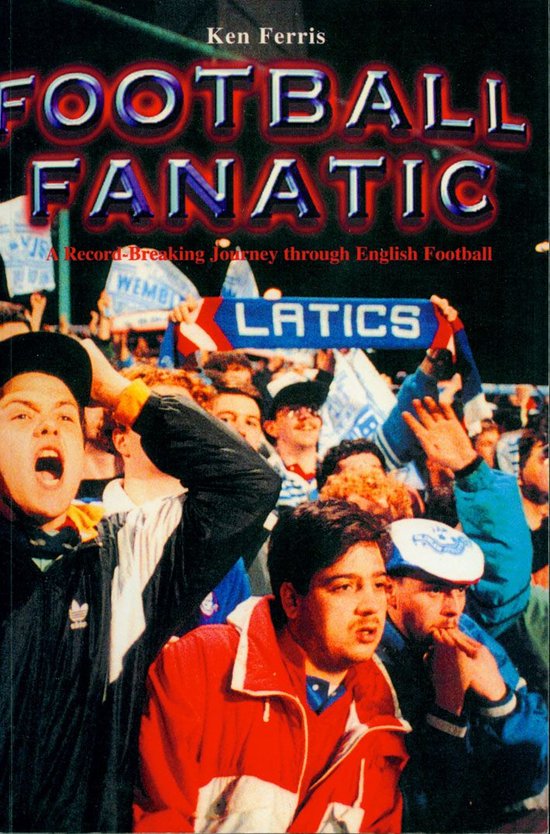 Football Fanatic (ebook), Ken Ferris 9781780578019 Boeken bol