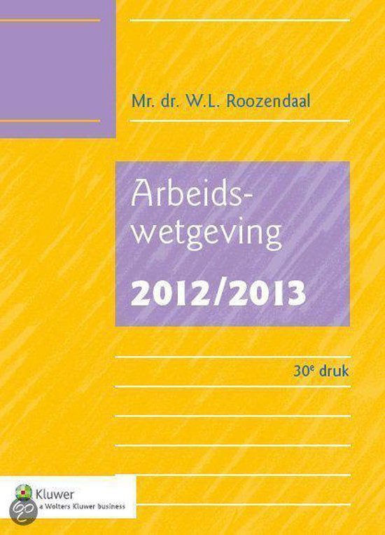 Boek cover 2012/2013 Arbeidswetgeving van W.L. Roozendaal (Paperback)