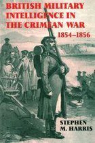 Studies in Intelligence - British Military Intelligence in the Crimean War, 1854-1856