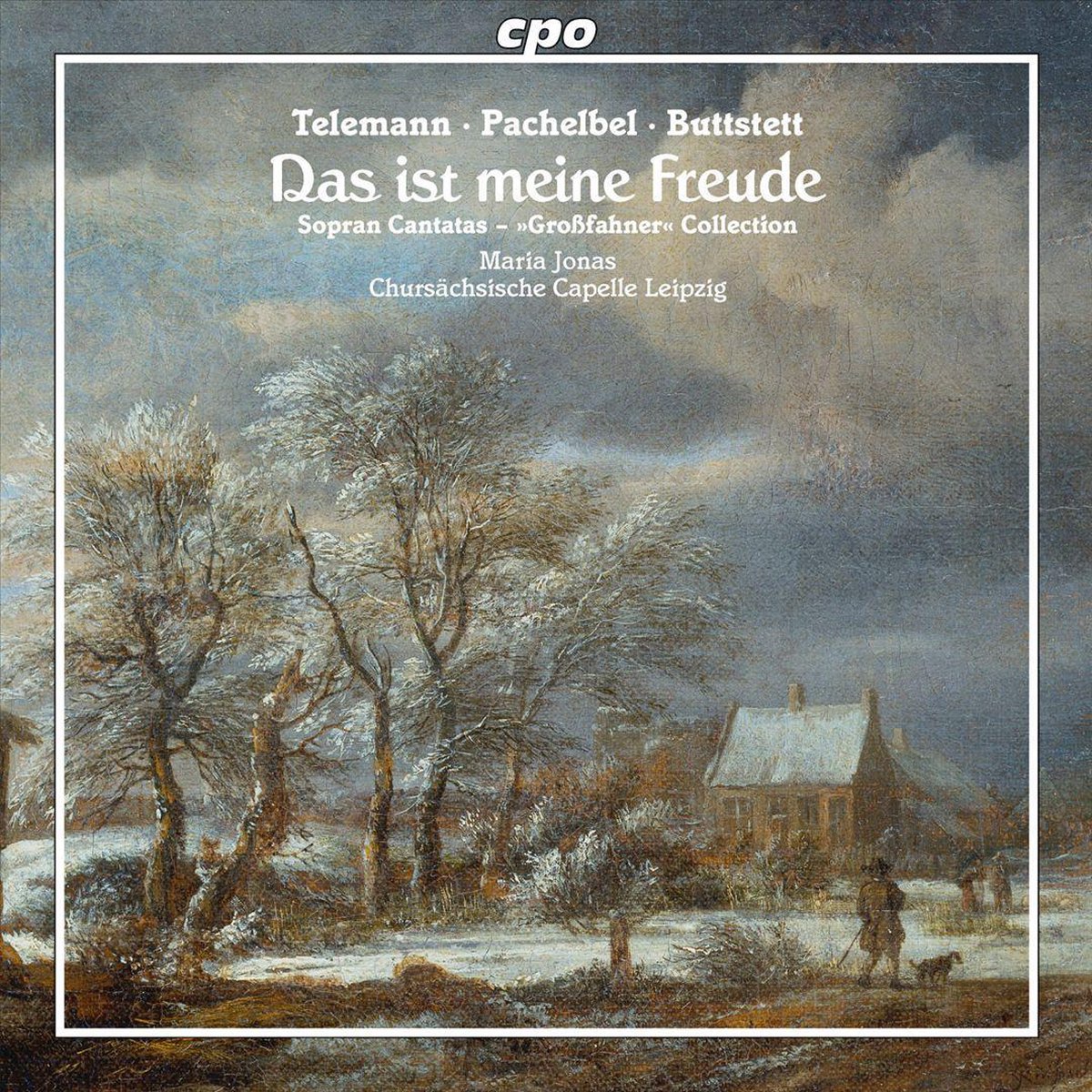 Telemann/Pachelbel/Buttstett: Das Ist Meine Freude