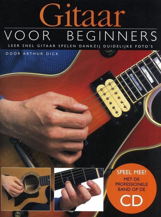 Gitaar lesboek voor Beginners (Boek/Cd)