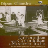 Nationalism and Colonialism in Modern India