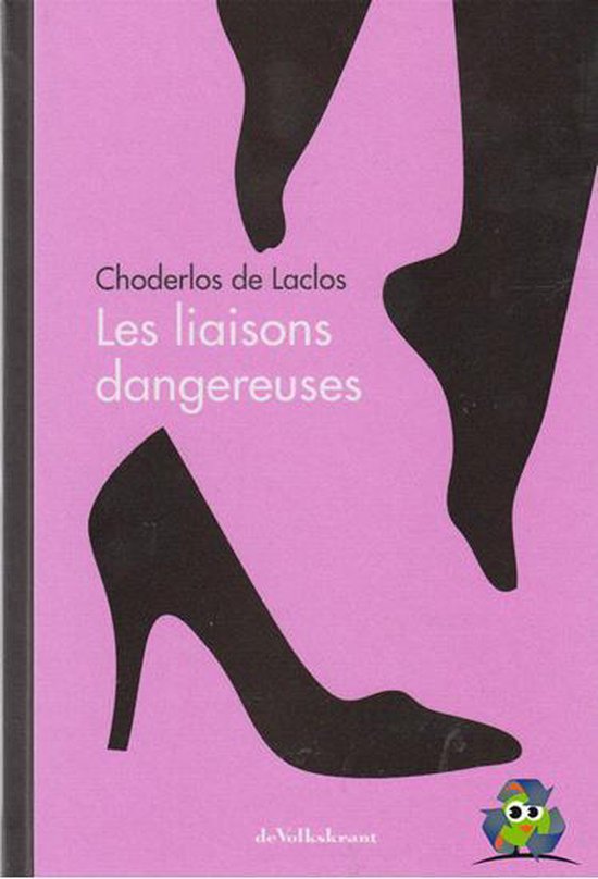 Les Liaisons dangereuses - Chodelos De Laclos