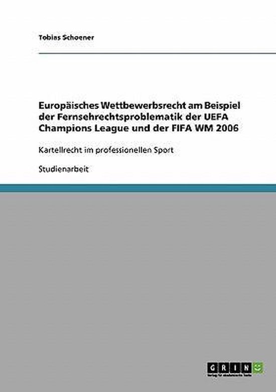 Europaisches Wettbewerbsrecht am Beispiel der Fernsehrechtsp ... - cover