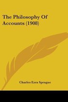 The Philosophy of Accounts (1908)