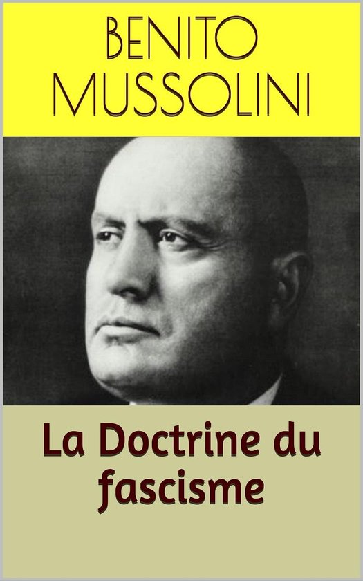Livre "La Doctrine du fascisme" avec un portrait de Benito Mussolini.