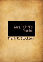 Mrs. Cliff's Yacht