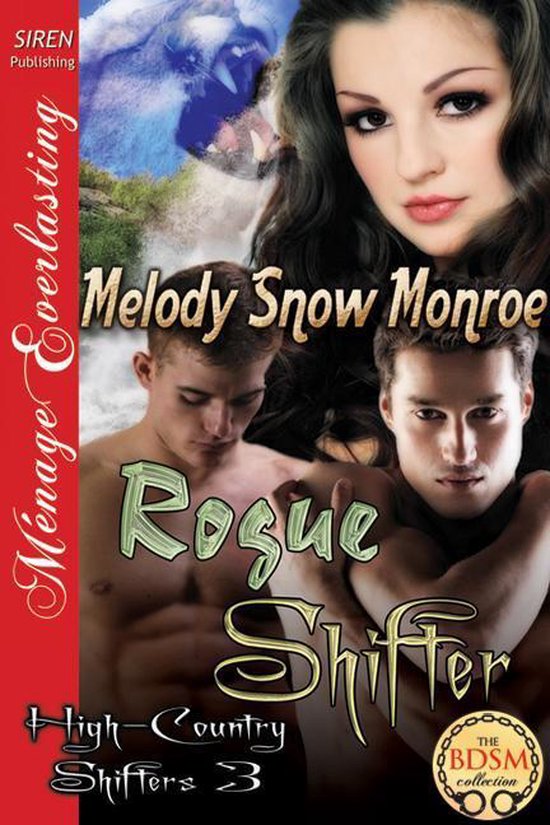 HighCountry Shifters 3 Rogue Shifter (ebook), Melody Snow Monroe