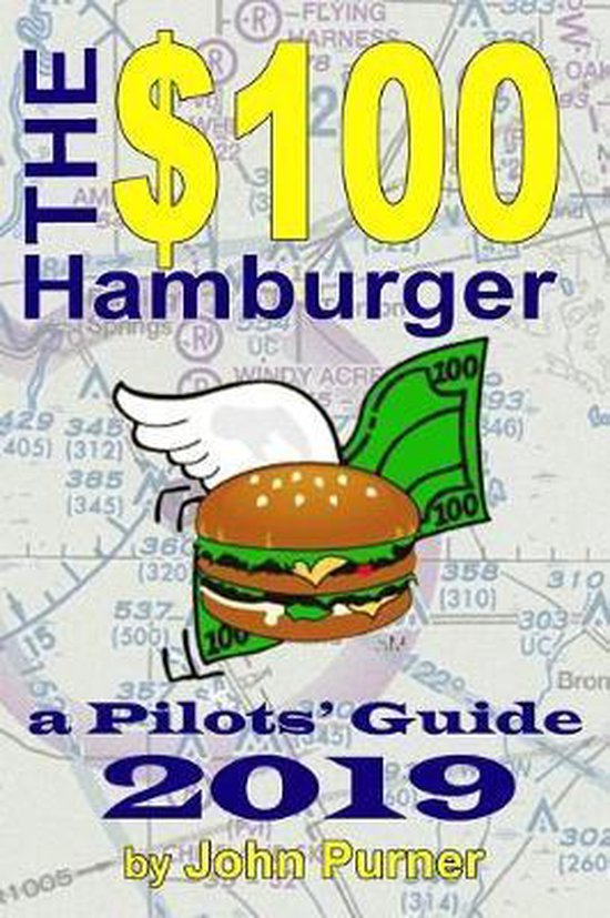 The $100 Hamburger - A Pilots' Guide 2019 - cover