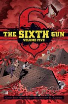 Sixth Gun Vol 5 Deluxe Edition