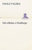 Dal cellulare a Finalborgo