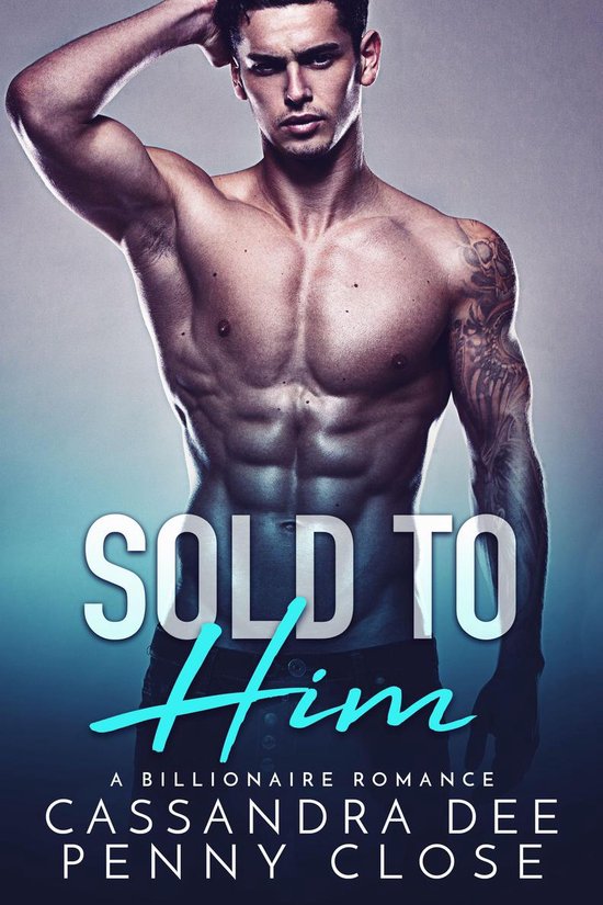 The Dirty Series 3 - Sold to Him