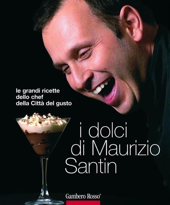 I dolci di Maurizio Santin - cover