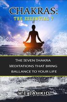 Chakras: The Essential 7
