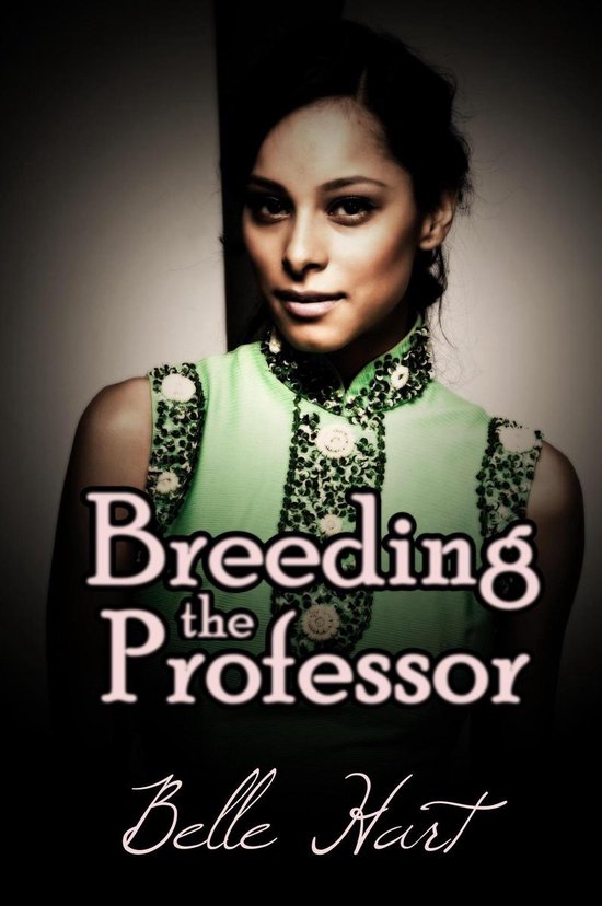 Fertile Professor 1 Breeding The Professor Ebook Belle Hart 9781301114504 Boeken 5807