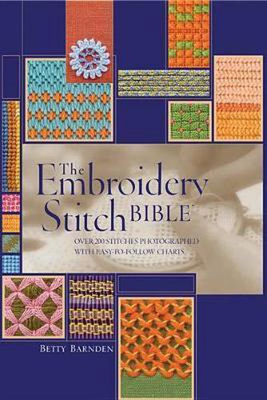 Embroidery Stitch Bible, Betty Barnden 9780785831068 Boeken