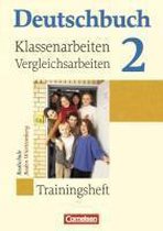 Deutschbuch 2. 6. Schuljahr. Klassenarbeiten und Vergleichsarbeiten. Realschule Baden-Württemberg