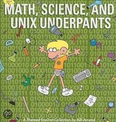 Math, Science, and Unix Underpants
