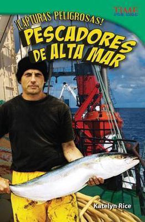 Capturas Peligrosas! / Dangerous Catch!, J.B. Caverty 9781433371769