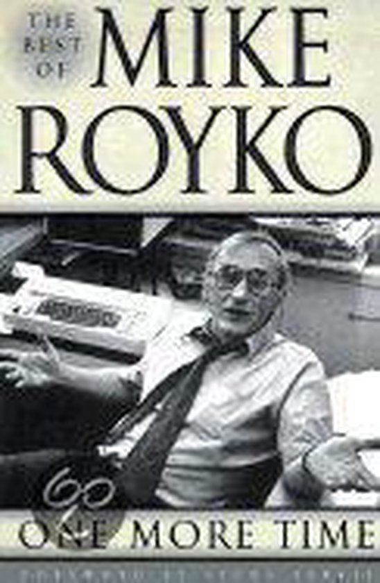 One More Time - The Best of Mike Royko - cover