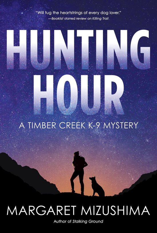 A Timber Creek K-9 Mystery 3 - Hunting Hour - cover