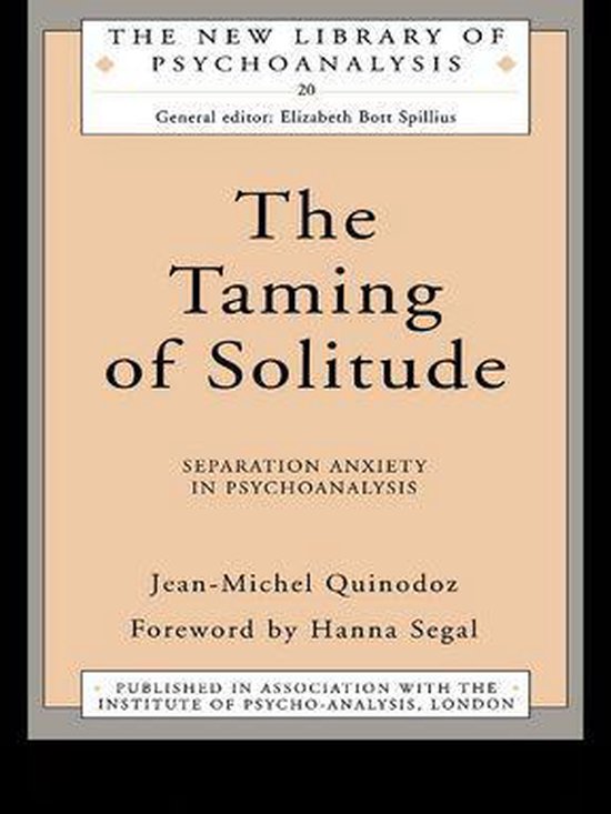 The New Library of Psychoanalysis - The Taming of Solitude - cover