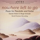 Nowhere Left To Go:music For Mando