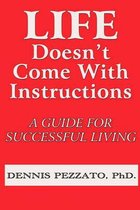 Life Doesn't Come with Instructions