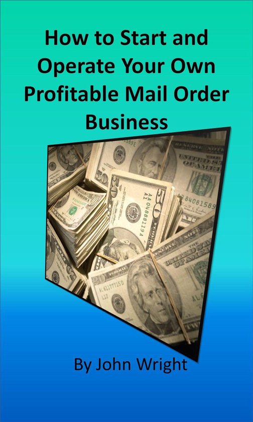 How to Start and Operate Your Own Profitable Mail Order Busi ... - cover