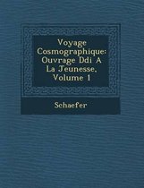 Voyage Cosmographique