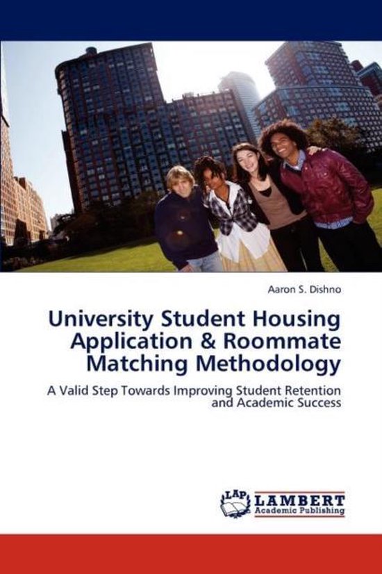University Student Housing Application & Roommate Matching Methodology 9783848499878...