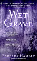 Benjamin January 6 - Wet Grave