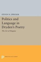 Politics and Language in Dryden`s Poetry - The Art of Disguise