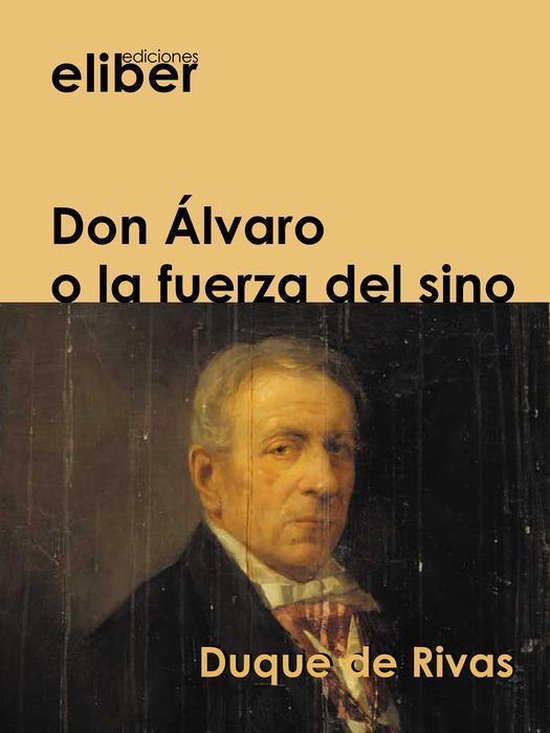 Clásicos de la literatura castellana - Don Álvaro o la fue ... - cover