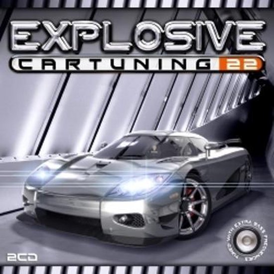 Explosive Car Tuning 22 Various Artists Cd Album Muziek