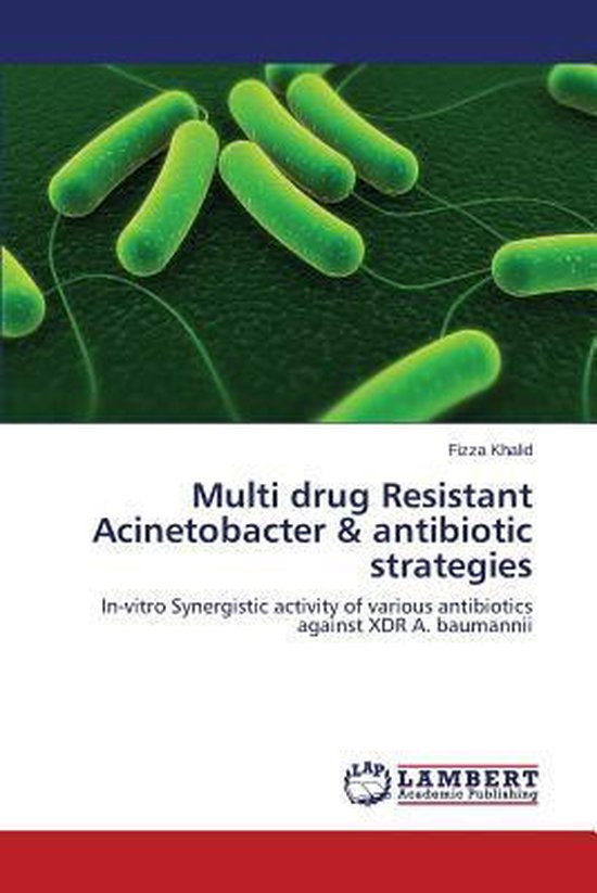 Multi drug Resistant & antibiotic strategies, Khalid