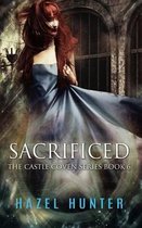 Sacrificed (Book Six of the Castle Coven Series)