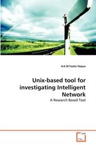 Unix-based tool for investigating Intelligent Network