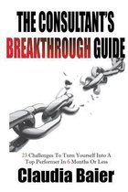 The Consultant's Breakthrough Guide