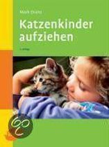 Katzenkinder aufziehen