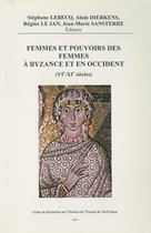 Histoire et littérature du Septentrion (IRHiS) - Femmes et pouvoirs des femmes à Byzance et en Occident (VIe-Xe siècles)