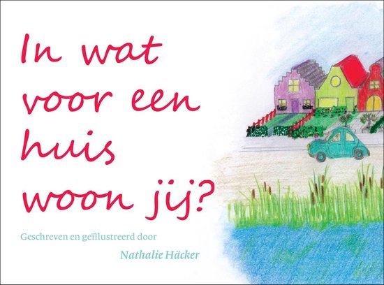 Cover van het boek 'In wat voor een huis woon jij?' van Nathalie Häcker