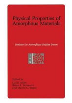 Physical Properties of Amorphous Materials