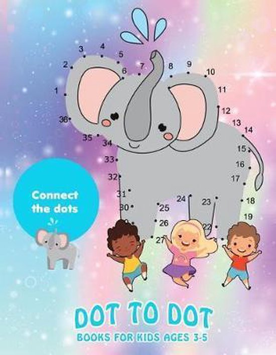 Dot To Dot Books For Kids Ages 35, Shawna Lavigne 9781095336298