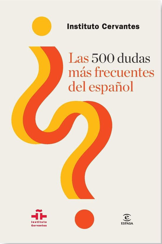 Instituto Cervantes - Las 500 dudas más frecuentes del espa ... - cover