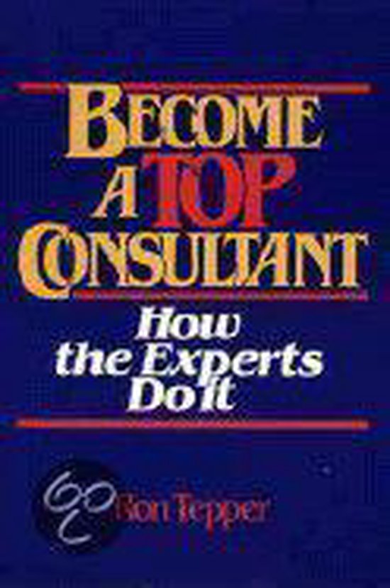 How to Become a Top Consultant - cover