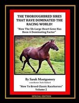 The Thoroughbred Sires That Have Dominated The Racing World