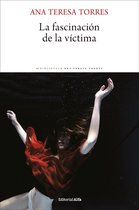 Biblioteca Ana Teresa Torres 3 - La fascinación de la víctima