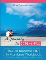 A Journey to Oneness