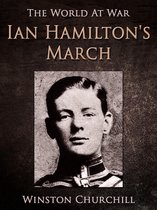 The World At War - Ian Hamilton's March